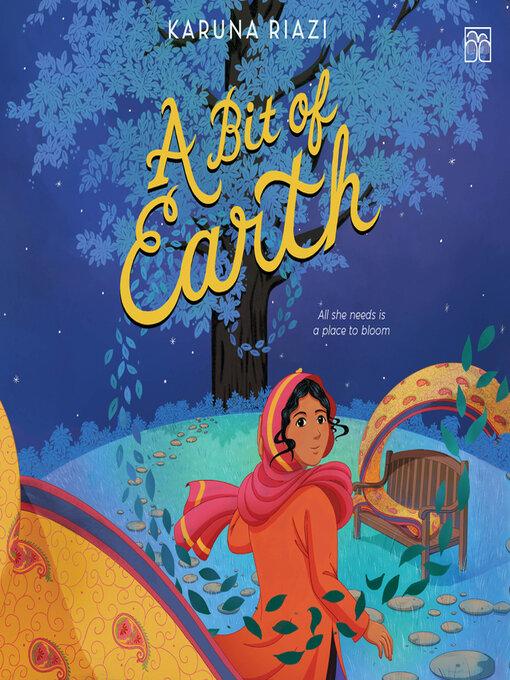 Title details for A Bit of Earth by Karuna Riazi - Available